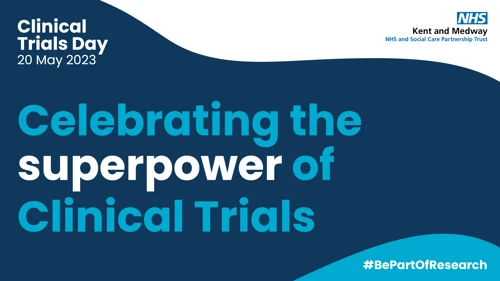 Celebrating the superpower of Clinical Trials